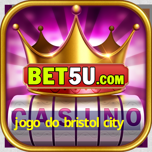 jogo do bristol city